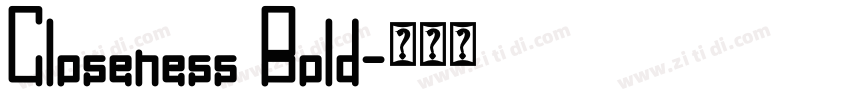 Closeness Bold字体转换